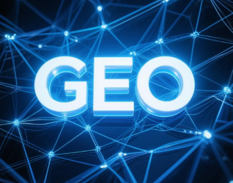 余杭市​GEO优化重塑智能搜索格局，开启数字化推广新方式